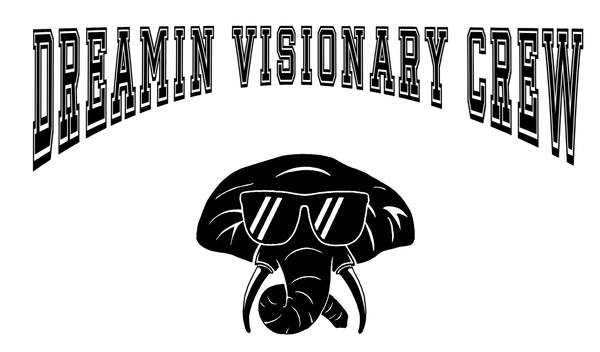 Dreamin Visionary Crew